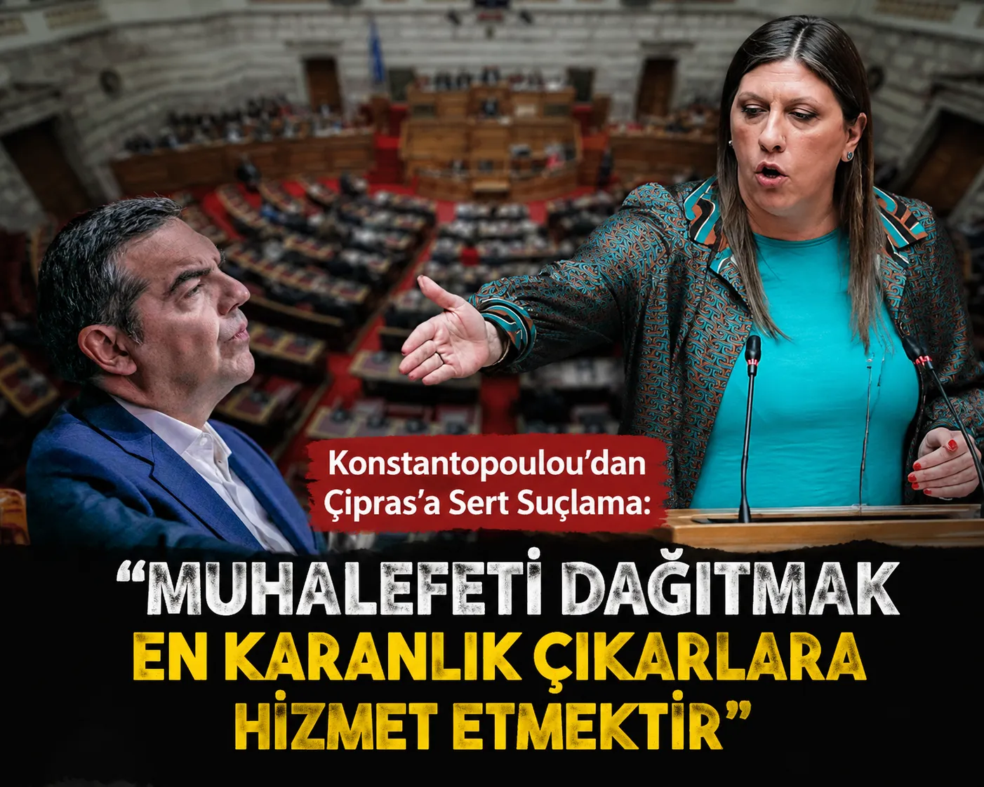 KONSTANTOPOULOU'DAN MECLİSTE SERT ÇIKIŞ