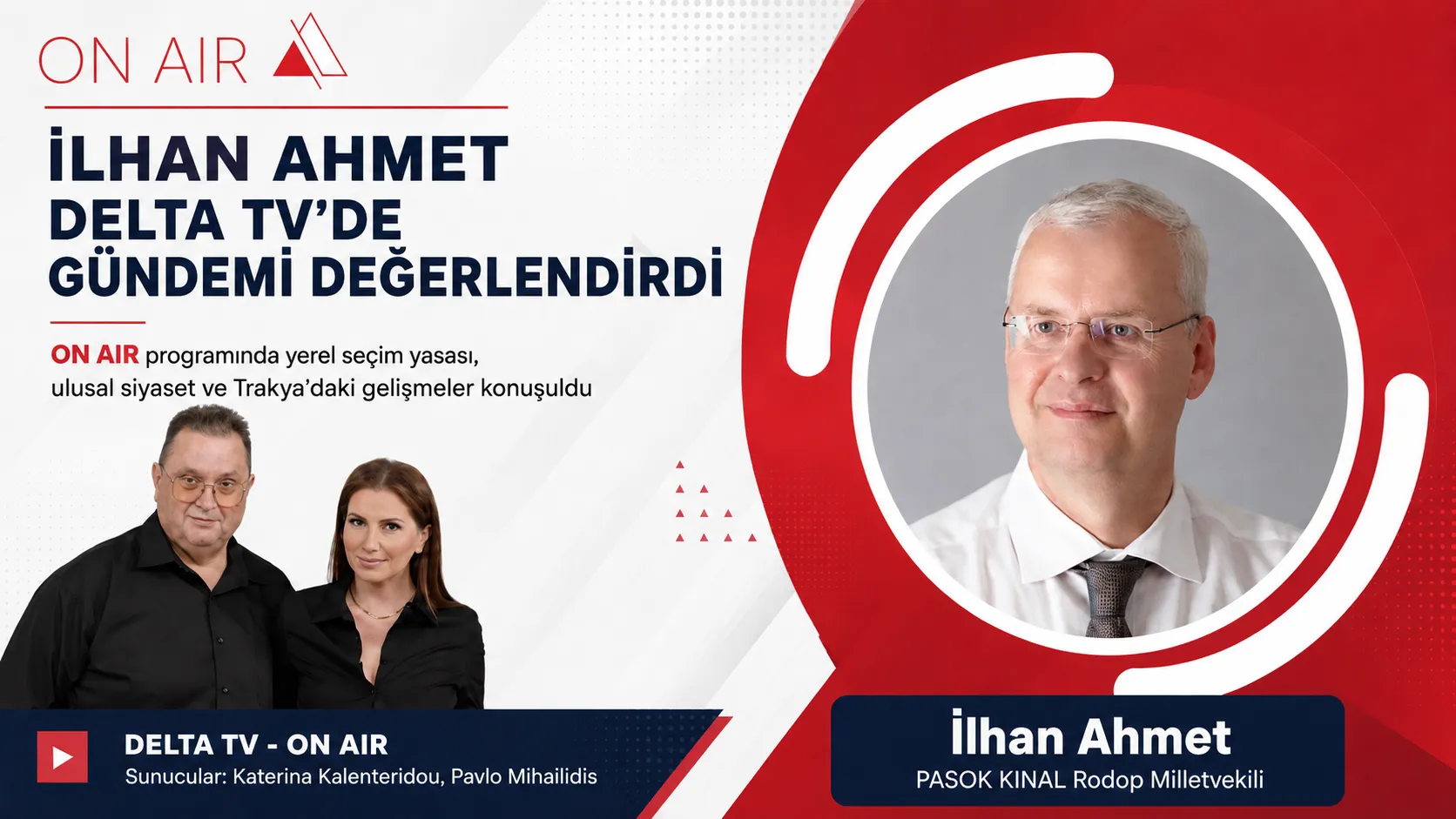 İLHAN AHMET'TEN TRAKYA UYARISI | DELTA TV'DE ÇARPICI AÇIKLAMALAR