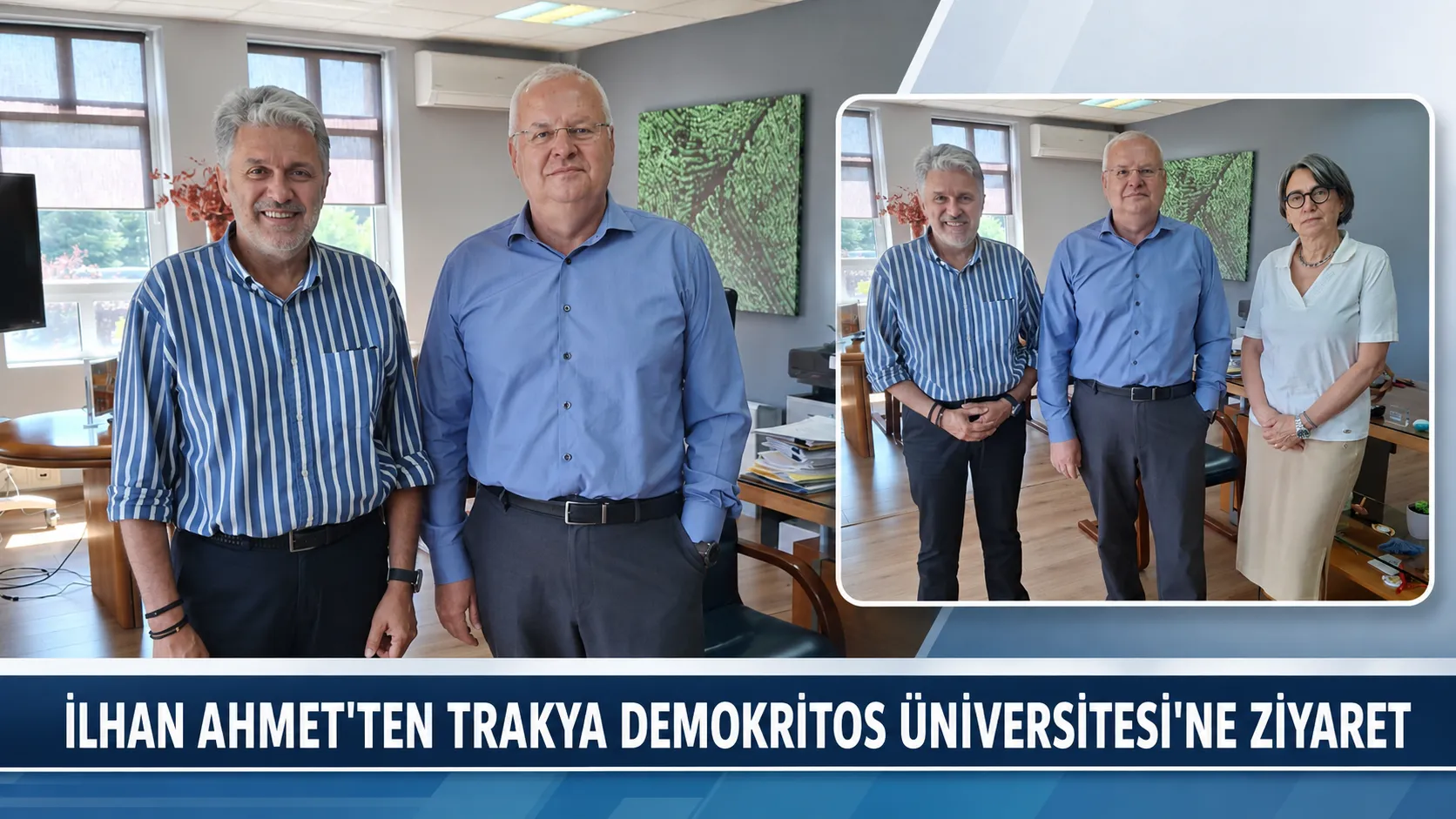 İLHAN AHMET'TEN TRAKYA ÜNİVERSİTESİNE ZİYARET