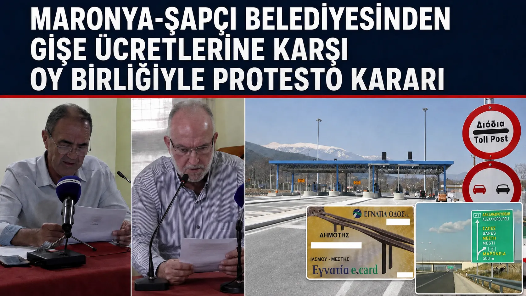 EGNATİA ODOS'A BİR PROTESTO DA MARONYA - ŞAPÇI BELEDİYESİ MECLİSİNDEN