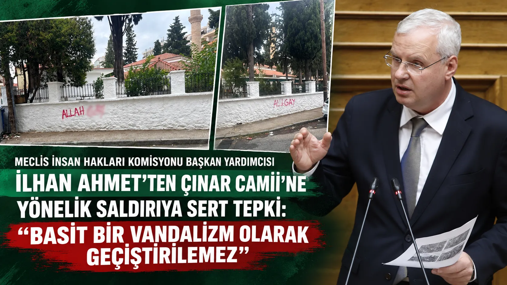 ÇINAR CAMİİ'NE YÖNELİK ÇİRKİN EYLEME TEPKİ
